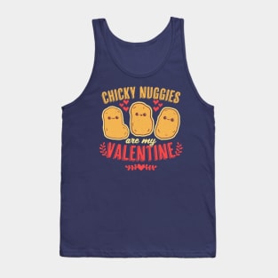 Chicky Nuggies Are My Valentine Funny Kawaii Valentine's Day Tank Top